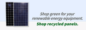 Shop green for your renewable energy equipment.